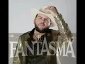 El Fantasma "Borracho de Cochera" Con Banda.2020 🔥🎶