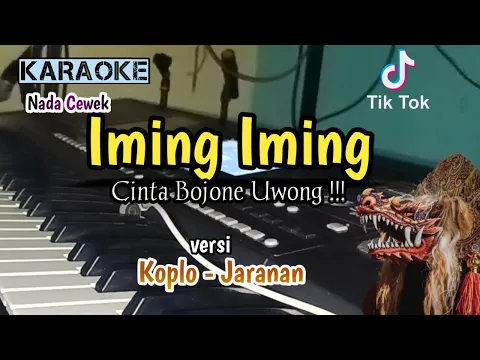 Download MP3 Iming Iming ( karaoke  ) versi koplo Jaranan Nada Cewek