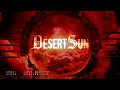Desert Sun - Last Goodbye