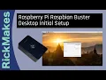 Raspberry Pi Raspbian Buster Desktop Initial Setup