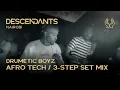 Download Lagu DRUMETIC BOYZ Afro Tech / 3-Step DJ Set Live From DESCENDANTS Nairobi
