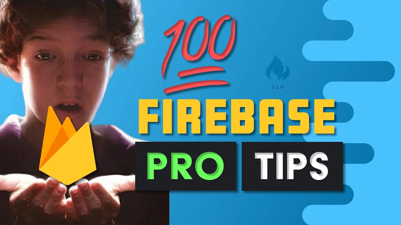 100 Firebase Tips, Tricks, and Screw-ups
