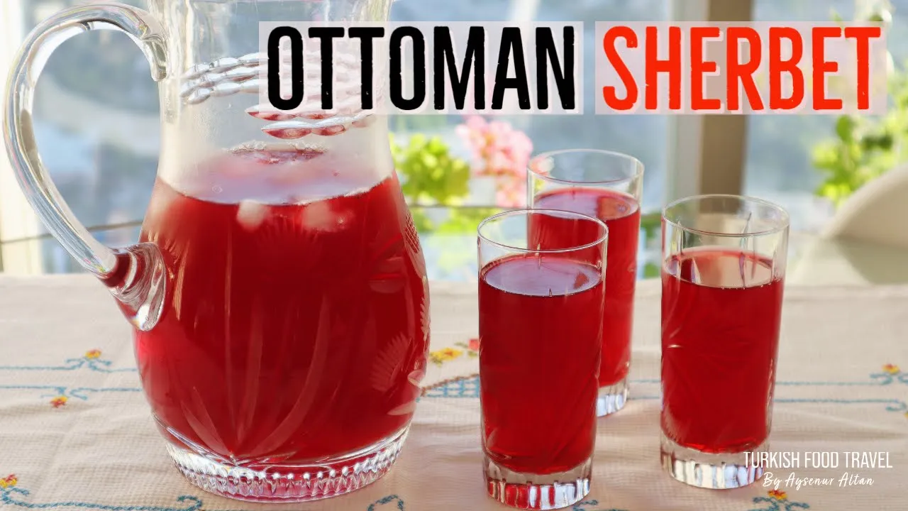 Ottoman Sherbet - Turkish Fruit Drink