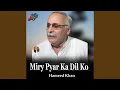 Download Lagu Miry Pyar Ka Dil Ko
