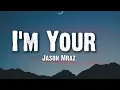 Download Lagu Jason Mraz - I'm Yours (Lyrics)