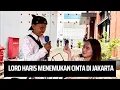 Download Lagu NGOBROL DENGAN LORD HARIS BIKIN SENEWEN DAN SUDAH DAPET PACAR DI JAKARTA??? @sandrayunitaaaa