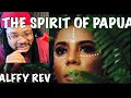 Download Lagu “The Spirit of Papua” by Alffy Rev (ft Nowela Mikhelia, Epo D'fenomeno, Funky Papua) REACTION