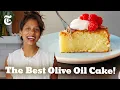 You Can Never Go Wrong With Olive Oil Cake Samantha Seneviratne NYT Cooking