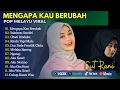 Download Lagu Cut Rani - MENGAPA KAU BERUBAH - SALAHMU SENDIRI || LAGU POP MELAYU TERPOPULER