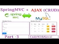 Using Spring C MySQL Hibernate JSP AJAX CRUD Step By Step PART - 3 CodeWithNaval