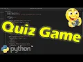 How To Make A Quiz Game Using Python Tutorial