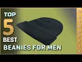 Best Beanies for Men Buying Guide - Top 5 Review 2025