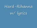 Hard- Rihanna w/ Lyrics
