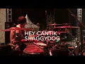 Hey Cantik - Shaggydog  yoyojog drumCam