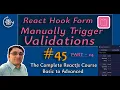 react hook form tutorial in hindi Manually Trigger Validations Explained in hindi