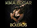 Toda una Vida - Kika Edgar