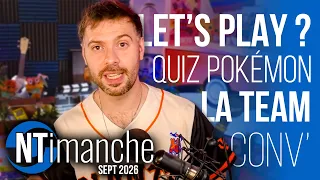 NTimanche [09-26] | NT Show, Let's Play, Nintendo Direct, Conventions, La Team, Star Academy...