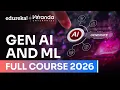 Gen AI and ML Full course in 11 Hours 2026 Gen Ai and Ml for beginner Edureka Live