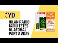 Download Lagu Iklan Radio Jamu Tetes Al Afdhal Part 2 (2025)