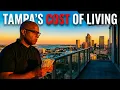 The COST of living in Tampa Florida