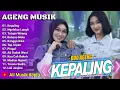 Download Lagu DUO AGENG FULL ALBUM TERBARU 2022 - KEPALING || LAGU JAWA
