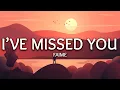 Faime ‒ I've Missed You (Lyrics)
