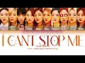 Download Lagu TWICE (트와이스) ↱ I CAN'T STOP ME ↰ You as a member [Karaoke] (10 members ver.) [Han|Rom|Eng]