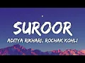 Suroor - Aditya Rikhari Rochak Kohli