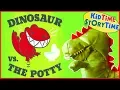 Lagu Dinosaur vs. The Potty | Dinosaur Books for Kids