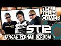 Lagu REAL DRUM COVER || ST-12 - JANGAN PERNAH BERUBAH