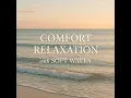 Comfort, Murmur of the Sea at Dawn