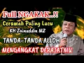 Download Lagu TANDA - TANDA ALLOH SWT MENGANGAKAT DERAJATMU..!! | KH ZAINUDDIN MZ