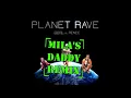 Download Lagu S3RL - Planet Rave (Mila's Daddy Remix)