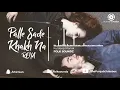 Download Lagu Palle sade kakh na riha ( Kuldeep Manak ) old punjabi songs