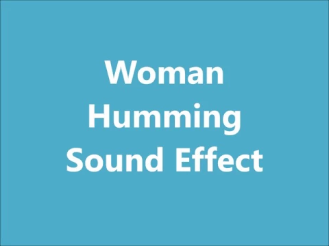 Download MP3 Woman Humming Sound Effect
