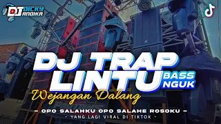 Download DJ TRAP LINTU X WEJANGAN DALANG FULL BASS HOREG‼️ - DICKY ANDIKA MP3