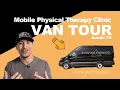 Mobile Physical Therapy Clinic VAN TOUR - Forever Forward PT