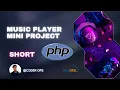 Music Player Project using Php and MySQL