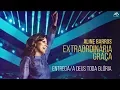 Download Lagu DVD Extraordinária Graça - Aline Barros - Entrega/A Deus Toda Glória