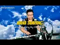 Mana tampang my original song