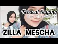 Download Lagu KEBACUT SAYANG - Zilla Mescha  ( Official Music Lyric )