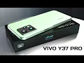 VIVO Y37 PRO 5G First Look Price Launch Date and Full Specs VIVO Y37 PRO 5G