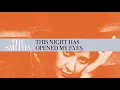 Download Lagu The Smiths - This Night Has Opened My Eyes (Official Audio)