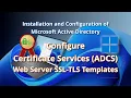Configure ADCS Web Server Templates SANs HTTPS PFX
