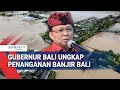 Download Lagu Update Banjir Denpasar: Gubernur Koster Ungkap Penanganan dan Korban