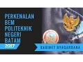 Video Perkenalan BEM Polibatam 2017 Kabinet BYAGARDANA