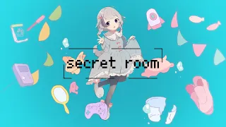 secret room / 稀羽すう【オリジナル曲】