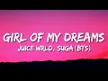 Juice WRLD - Girl Of My Dreams (Lyrics) ft. SUGA (BTS)  | 1 Hour Sad Love Songs 2023