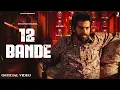Lagu 12 Bande (Official Video) Masoom Sharma | Bintu Pabra | New Haryanvi Song 2025 