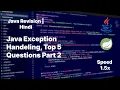 Java Exception Handeling Top 5 Questions Part 2
